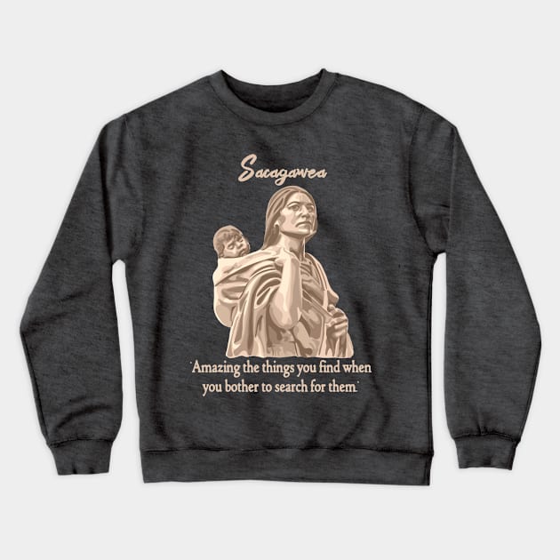 Sacagawea Portrait Crewneck Sweatshirt by Slightly Unhinged